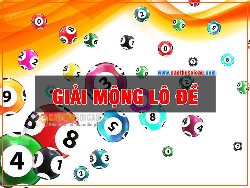 Giải Mộng Lô Đề - Tìm kiếm số đẹp qua những giấc mơ của bạn