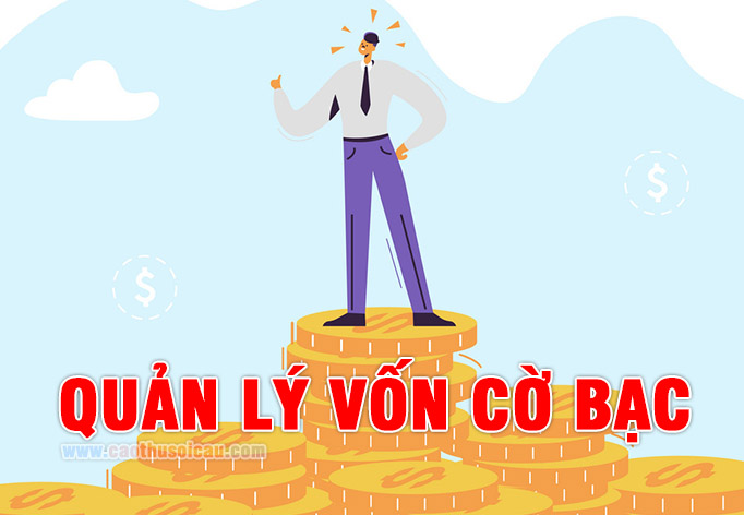 Quản Lý Vốn Cờ Bạc để luôn là người chiến thắng Casino