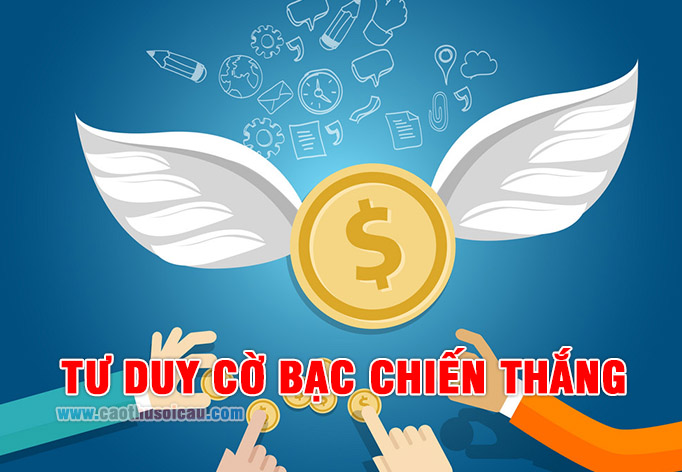 Xây Dựng Tư Duy trong Quản Lý Vốn Cờ Bạc